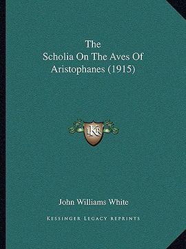 portada the scholia on the aves of aristophanes (1915)
