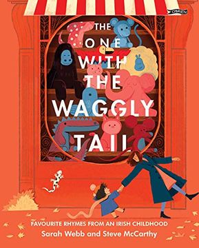 portada The One with the Waggly Tail: Favourite Rhymes from an Irish Childhood (en Inglés)