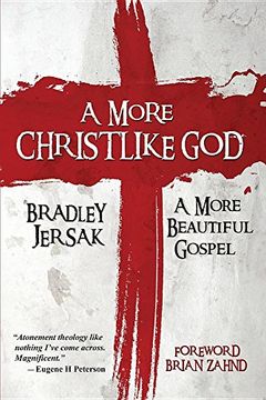 portada A More Christlike God: A More Beautiful Gospel (en Inglés)