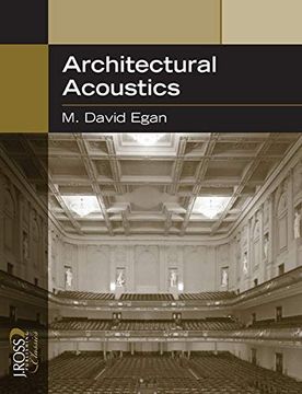 portada Architectural Acoustics (j Ross Publishing Classics) (in English)