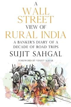 portada A Wall Street View of Rural India (en Inglés)