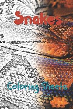 portada Snake Coloring Sheets: 30 Snake Drawings, Coloring Sheets Adults Relaxation, Coloring Book for Kids, for Girls, Volume 3 (in English)