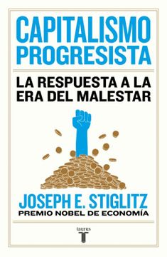 portada Capitalismo Progresista. La Respuesta a la era del Malestar (in Spanish)