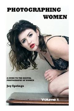 portada Photographing Women: A guide to the digital photography of women