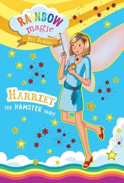 portada Rainbow Magic Pet Fairies Book #5: Harriet the Hamster Fairy (en Inglés)