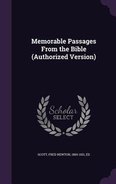 portada Memorable Passages From the Bible (Authorized Version) (en Inglés)