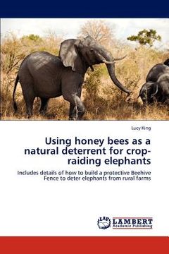 portada using honey bees as a natural deterrent for crop-raiding elephants