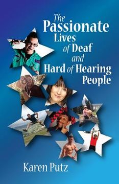 portada The Passionate Lives of Deaf and Hard of Hearing People (en Inglés)
