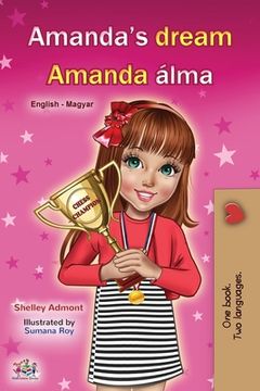 portada Amanda's Dream (English Hungarian Bilingual Book for Children) (en Húngaro)