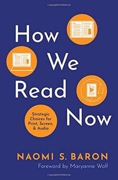 portada How we Read Now: Strategic Choices for Print, Screen, and Audio 