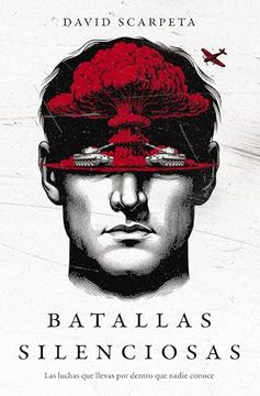 portada Batallas Silenciosas: Las Luchas que Llevas por Dentro que Nadie Conoce