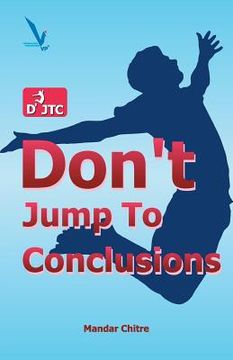 portada Don't Jump To Conclusion (en Inglés)