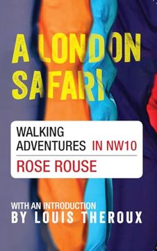 portada A London Safari: Walking Adventures in Nw10 (en Inglés)