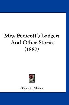portada mrs. penicott's lodger: and other stories (1887) (en Inglés)