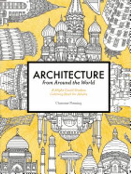 portada Architecture From Around the World: A Might Could Studios Coloring Book for Adults (en Inglés)