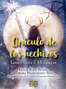 portada Oráculo de los Hechizos: Libro Guía y 48 Cartas (in Spanish)