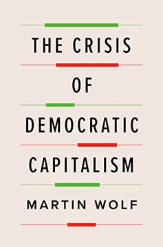 portada The Crisis of Democratic Capitalism (en Inglés)
