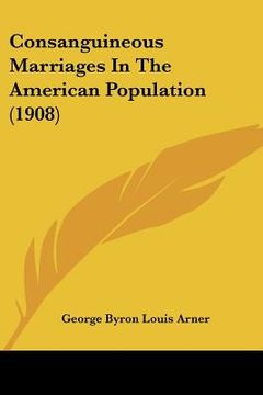 portada consanguineous marriages in the american population (1908)