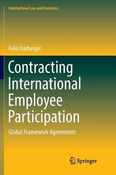 portada Contracting International Employee Participation: Global Framework Agreements (en Inglés)