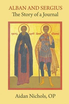 portada Alban and Sergius: The Story of a Journal (in English)