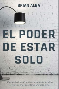 portada El Poder de Estar Solo (in Spanish)