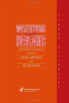 portada Institutions and Ideologies: A Soas South Asia Reader (en Inglés)