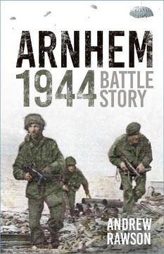 portada Arnhem 1944: Battle Story (en Inglés)