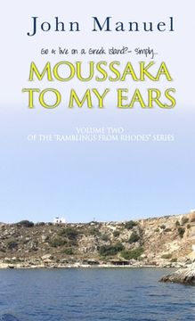 portada Moussaka to my Ears [Idioma Inglés] (in English)