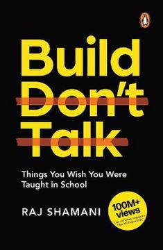 portada Build, Don't Talk: Things you Wish you Were Taught in School (in English)
