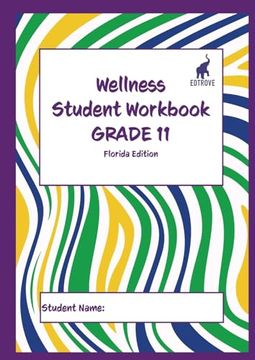 portada Wellness Student Workbook (Florida Edition) Grade 11 (en Inglés)
