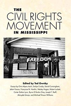 portada The Civil Rights Movement in Mississippi (Chancellor Porter l. Fortune Symposium in Southern History Series) 