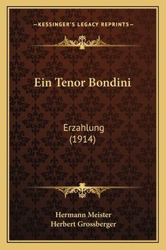 portada Ein Tenor Bondini: Erzahlung (1914) (en Alemán)