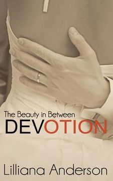 portada Devotion: The Beauty in Between: Beautiful Series, 4.5 (en Inglés)