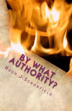 portada By What Authority: The Question of Our TIme and the Answer (en Inglés)