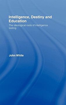 intelligence, destiny, and education