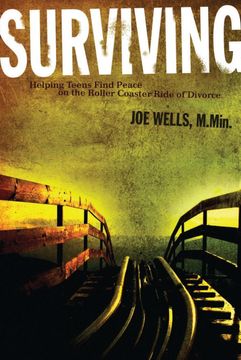 portada Surviving: Helping Teens Find Peace on the Roller Coaster Ride of Divorce 