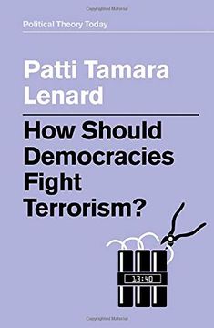 portada How Should Democracies Fight Terrorism? (Political Theory Today) (en Inglés)
