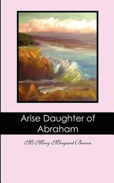 portada arise daughter of abraham (in English)