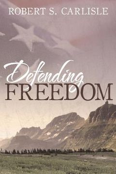portada Defending Freedom (in English)