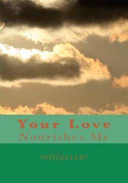 portada Your Love: Nourishes Me (Full Color) (in English)
