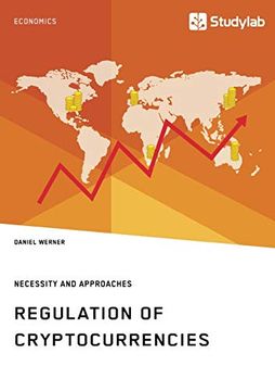 portada Regulation of Cryptocurrencies. Necessity and Approaches 