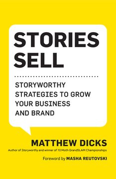 portada Stories Sell: Storyworthy Strategies to Grow Your Business and Brand