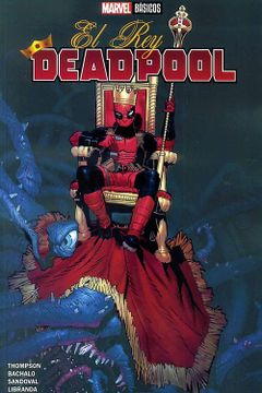 portada El rey Deadpool - Marvel Básicos