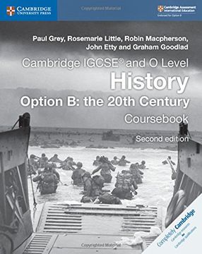 portada Cambridge Igcse and o Level History Option b. The 20Th Century. Coursebook. Per le Scuole Superiori (Cambridge International Igcse) (en Inglés)