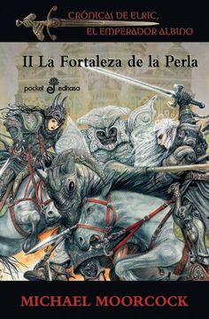 portada La Fortaleza de la Perla: Crónicas de Elric, el Emperador Albino 2