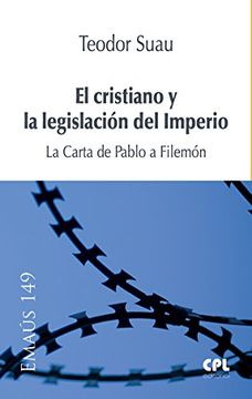 portada El Cristiano y la Legislacion del Imperio: La Carta de Pablo a Filemon (in Spanish)