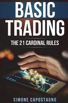 portada Basic trading: The 21 Cardinal Rules (in English)