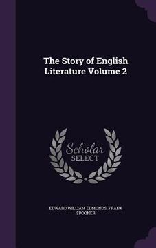 portada The Story of English Literature Volume 2 (en Inglés)