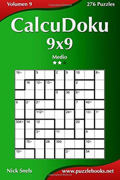 portada Calcudoku 9x9 - Medio - Volumen 9 - 276 Puzzles: Volume 9
