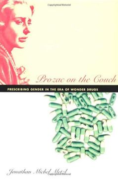 portada Prozac on the Couch: Prescribing Gender in the era of Wonder Drugs (in English)
